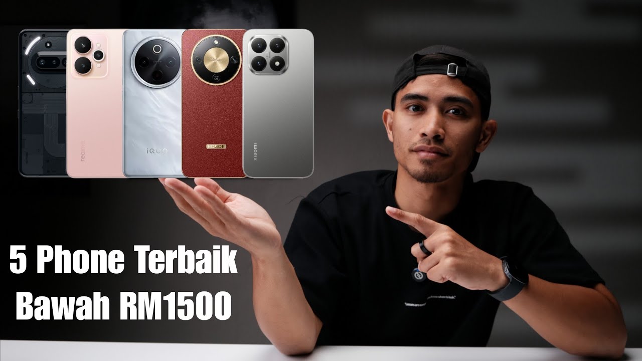 5 Phone Terbaik Bawah RM1500 2025 ! No 1 ada Leica