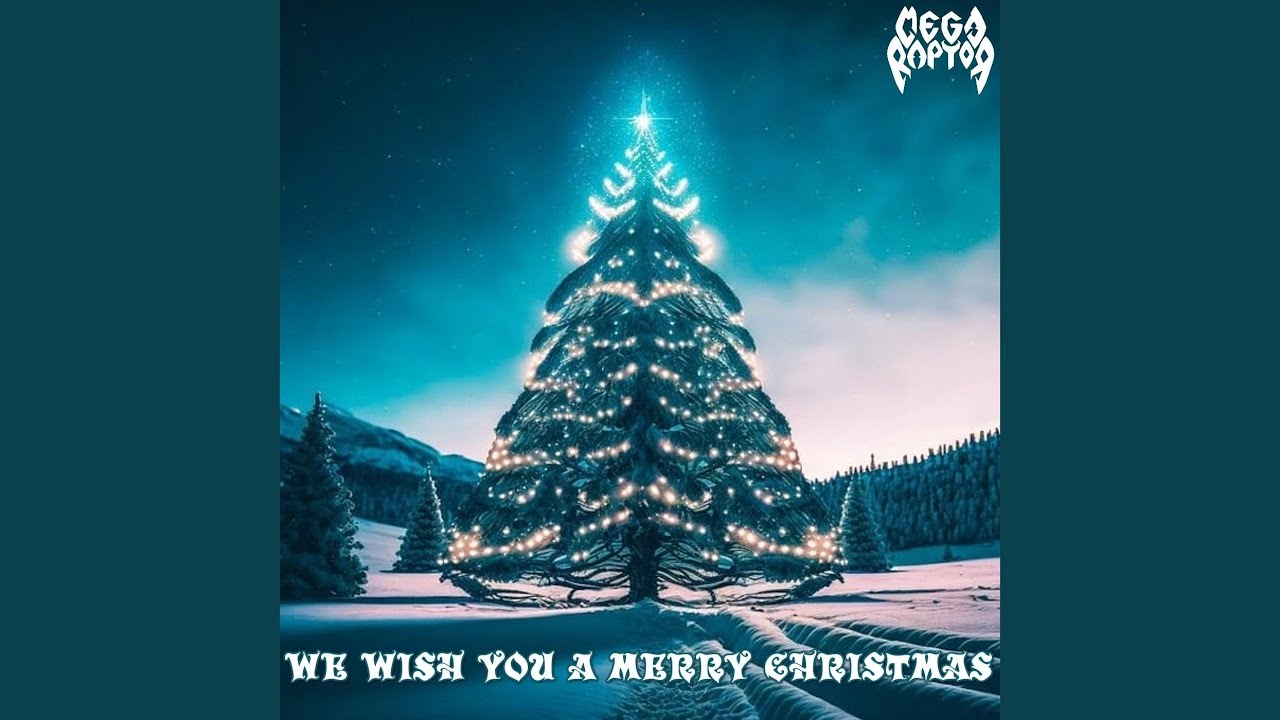 We Wish You a Merry Christmas