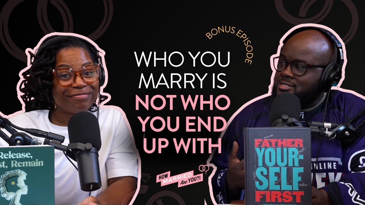 Who You Marry Is Not Who You End Up With