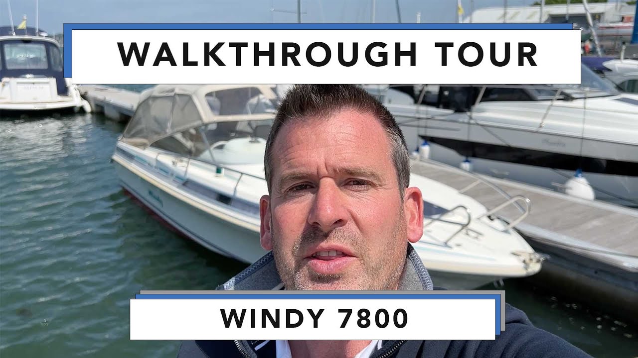 Windy 7800- Walkthrough Tour - World renowned Windy build quality and sea going capabilities!
