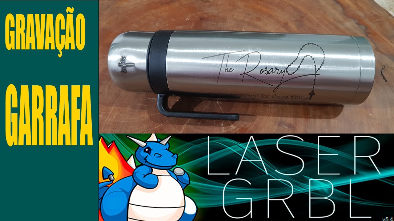 LASER GRBL NOVA VERSÃO  GRAVAÇÃO GARRAFA Part 1