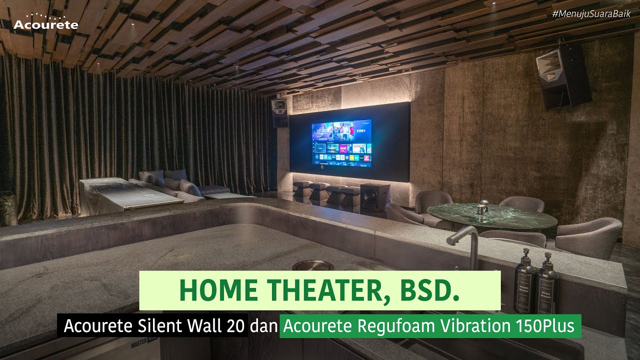 Peredam Suara Acourete Regufoam Vibration 150 Plus dan Silent Wall Terpasang pada Home Theater BSD