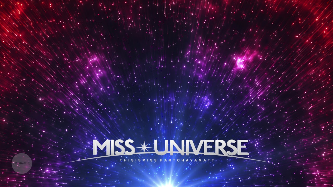Miss universe background music ( Main Title ) 4K