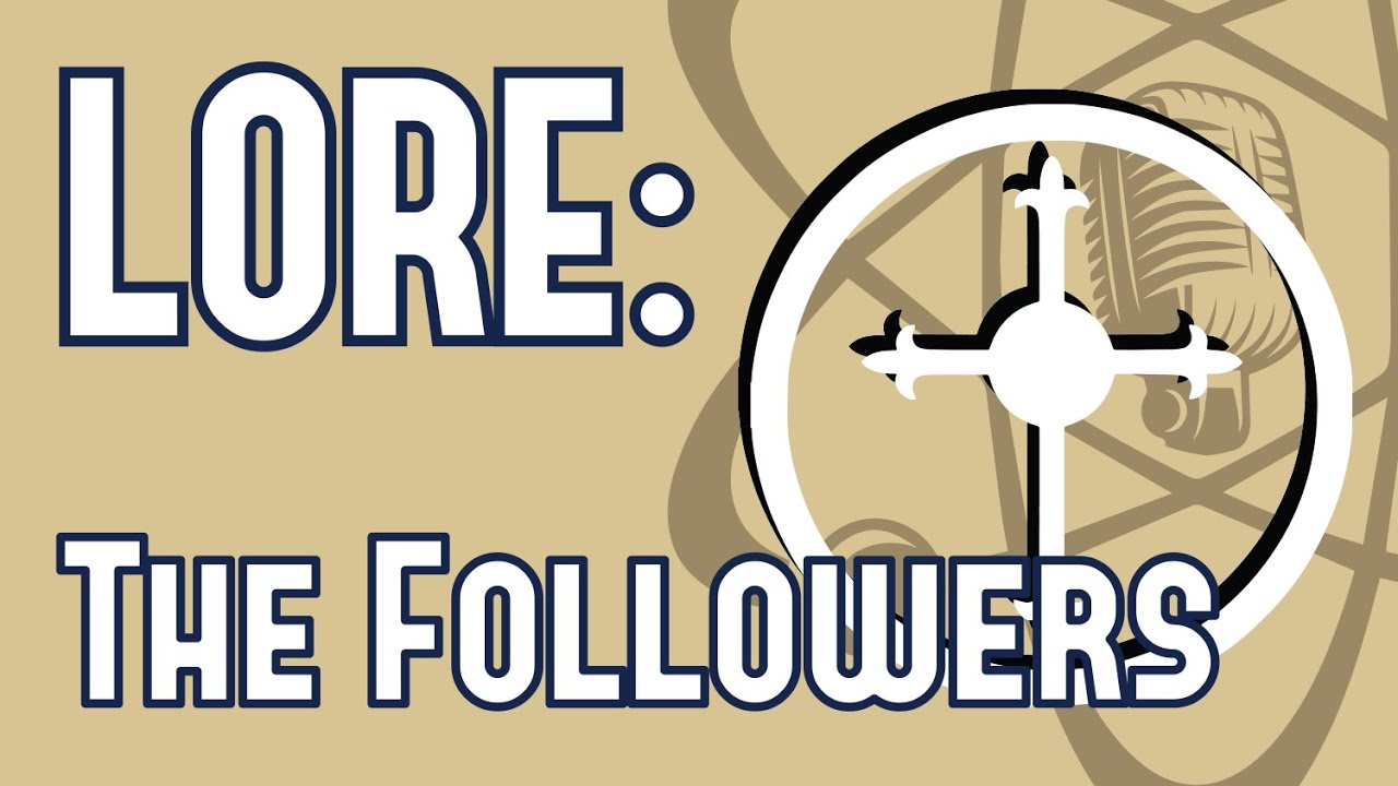 Atomic Lore - The Followers of the Apocalypse