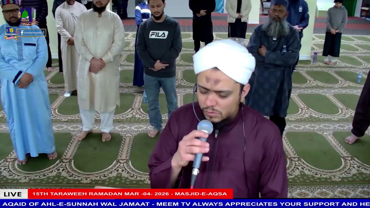 15TH TARAWEEH RAMADAN MAR -04- 2026 - MASJID-E-AQSA BRAMPTON - MEEM TV -