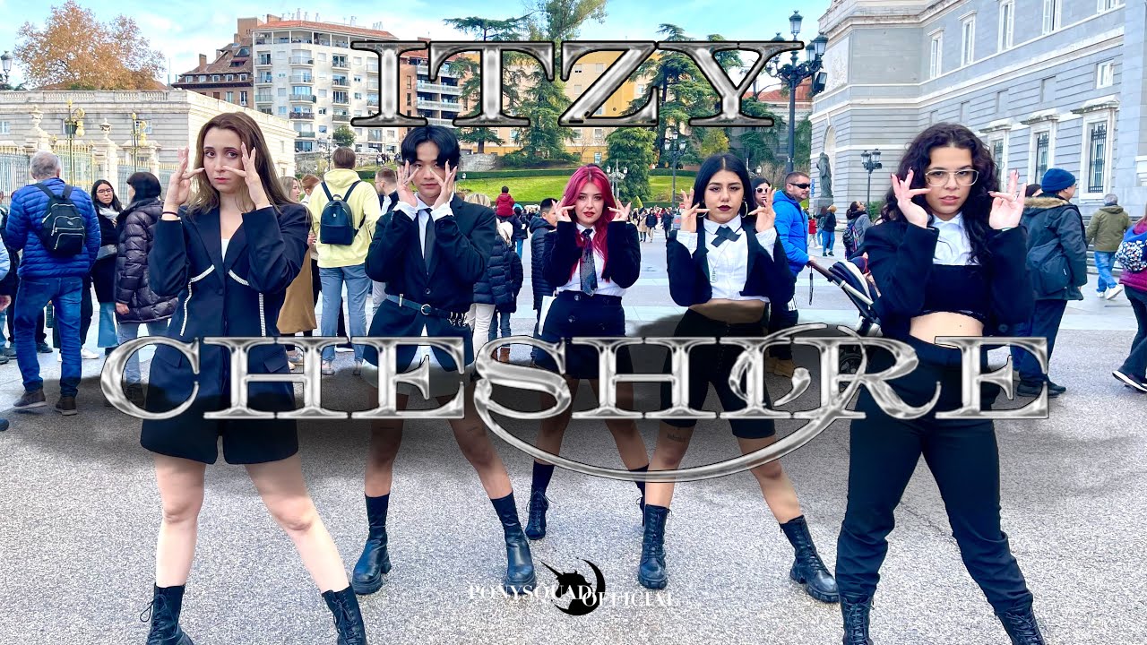 [KPOP IN PUBLIC ONE TAKE] ITZY - Cheshire || @ITZY DANCE COVER BY PONYSQUAD SPAIN