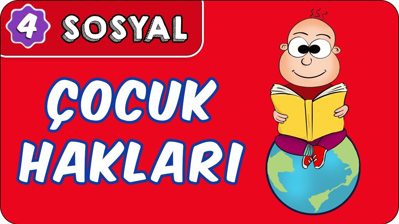 Çocuk Hakları  | 4. Sınıf Sosyal Bilgiler evokul Kampı