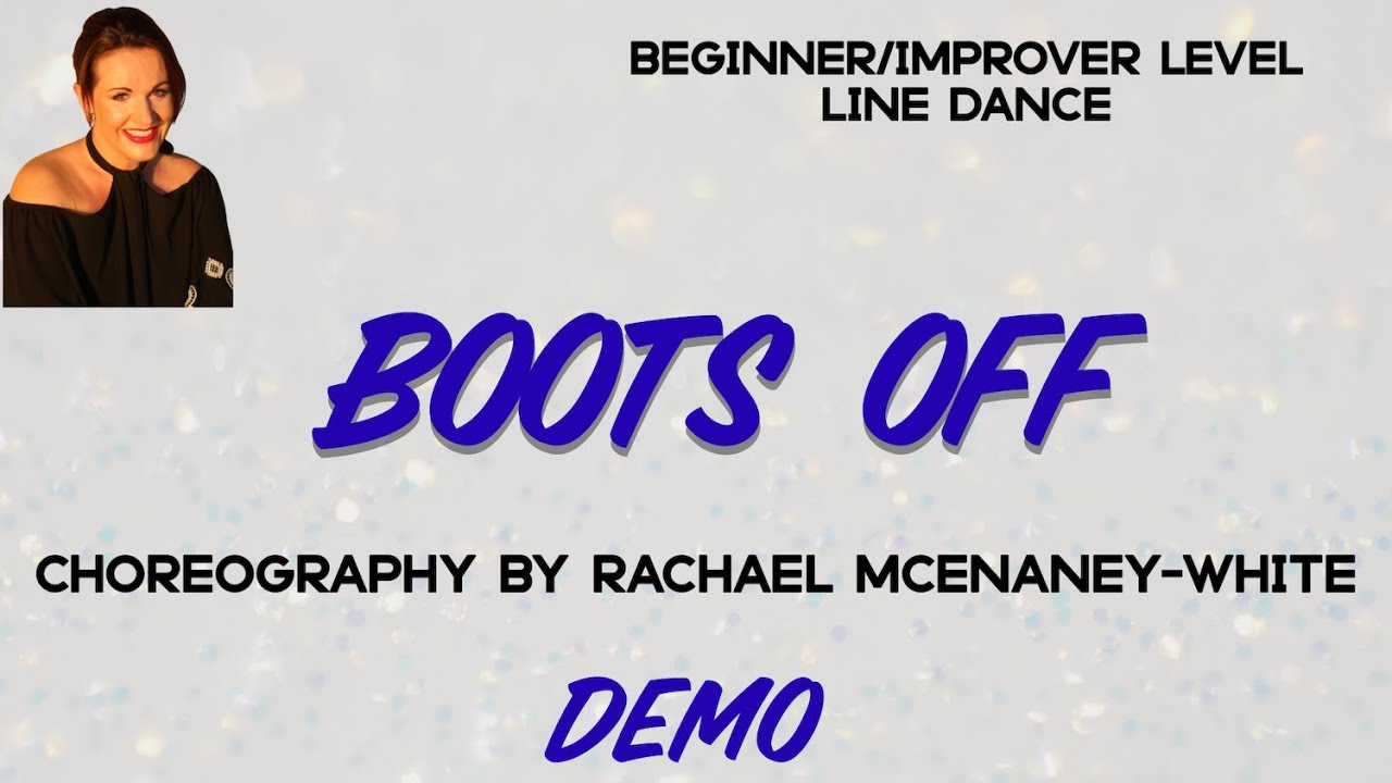 BOOTS OFF line dance demo, choreography by Rachael McEnaney-White