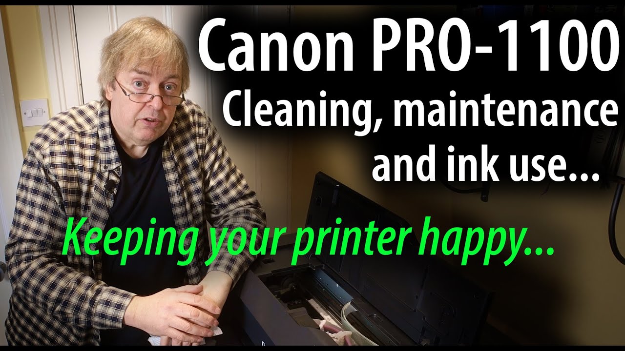 Canon PRO-1100 cleaning and regular maintenance. Ink use for cleaning and how often to print