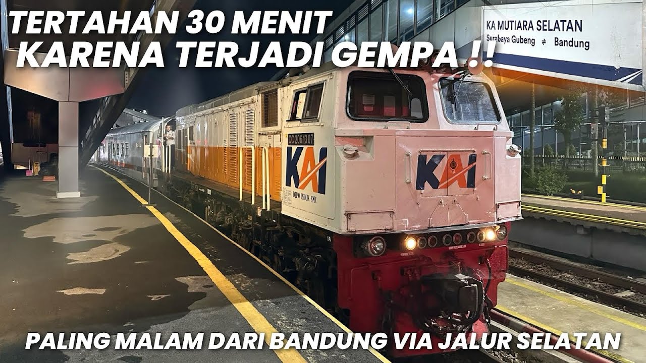 SEMUA KERETA TERLAMBAT KARENA ADANYA GEMPA BUMI‼️Naik KA Mutiara Selatan Premium Bandung - Surabaya
