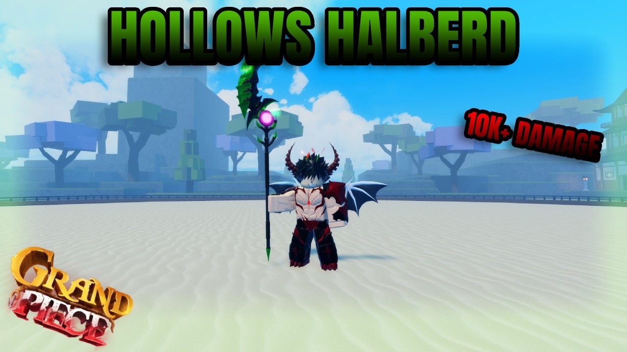 [GPO] HOLLOWS HALBERD DESTROYES Final Zone