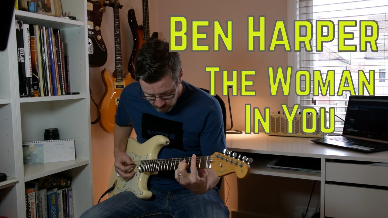 Ben Harper - The Woman In You Guitar Lesson