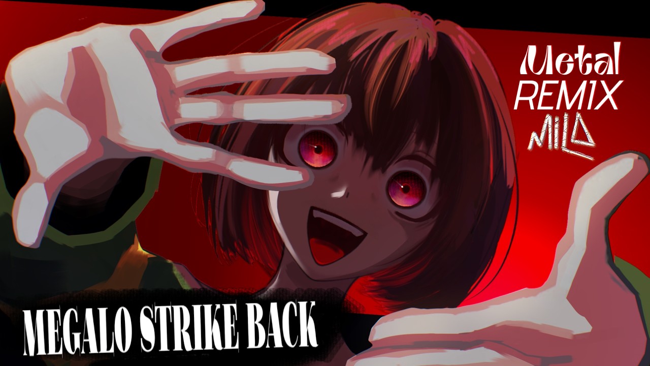 MEGALO STRIKE BACK Metal remix | MilD prod