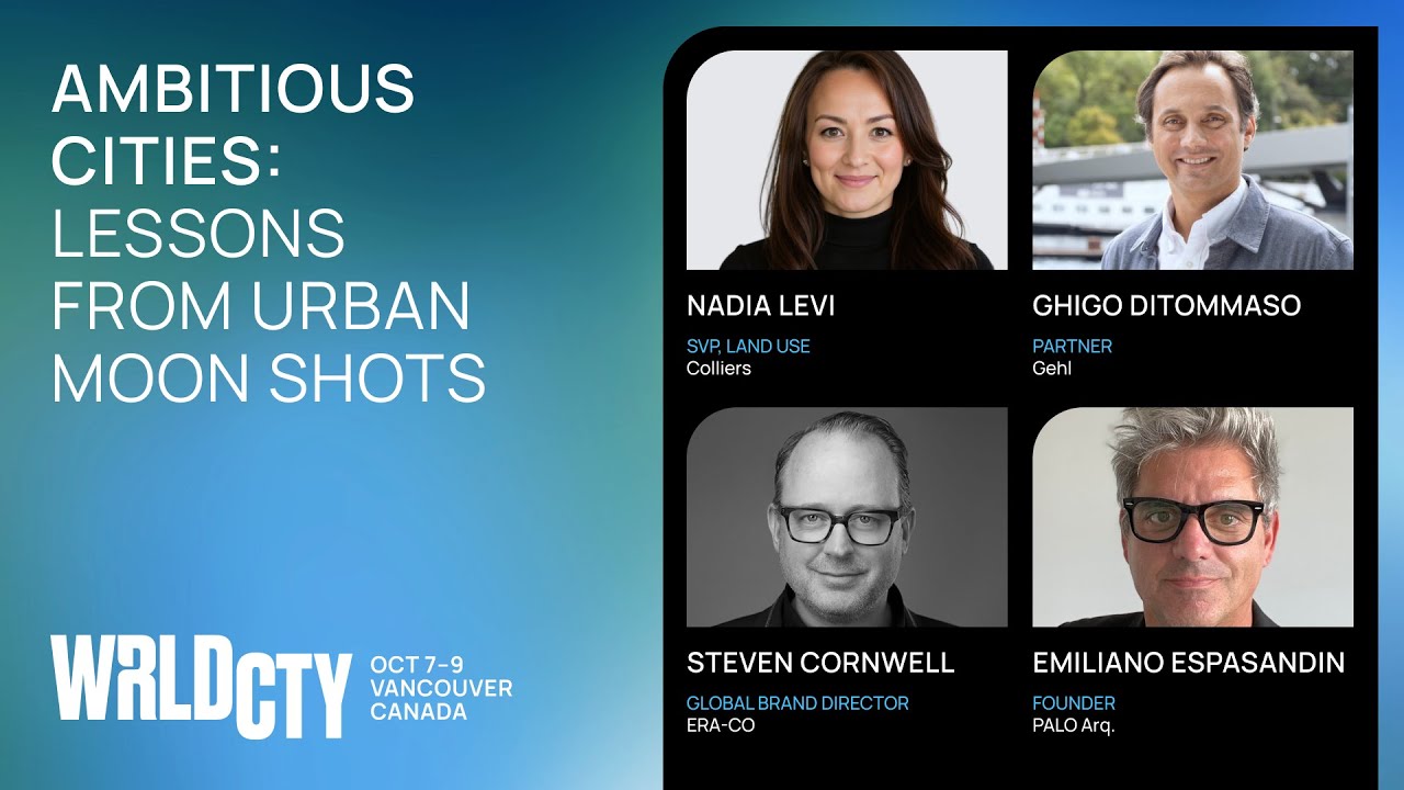 Ambitious Cities: Lessons from Urban Moonshots - with ERA-co, Gehl, Colliers and PALO Arq
