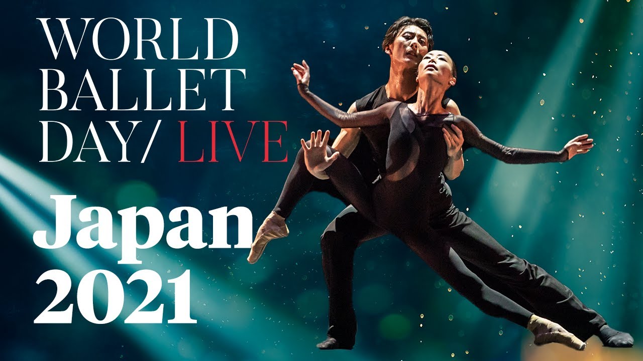#WorldBalletDay 2021 - Japan
