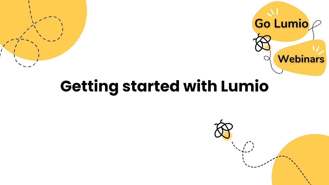 Getting started with Lumio