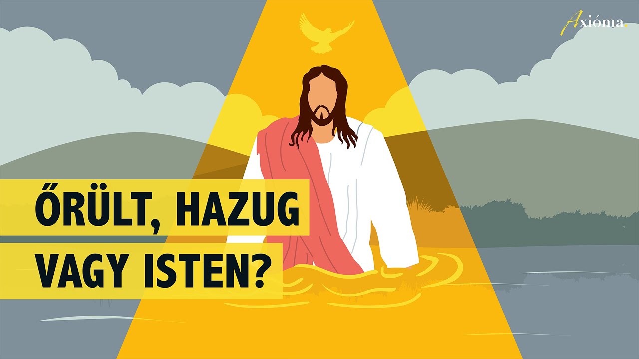A legfontosabb kérdés Jézus Krisztusról