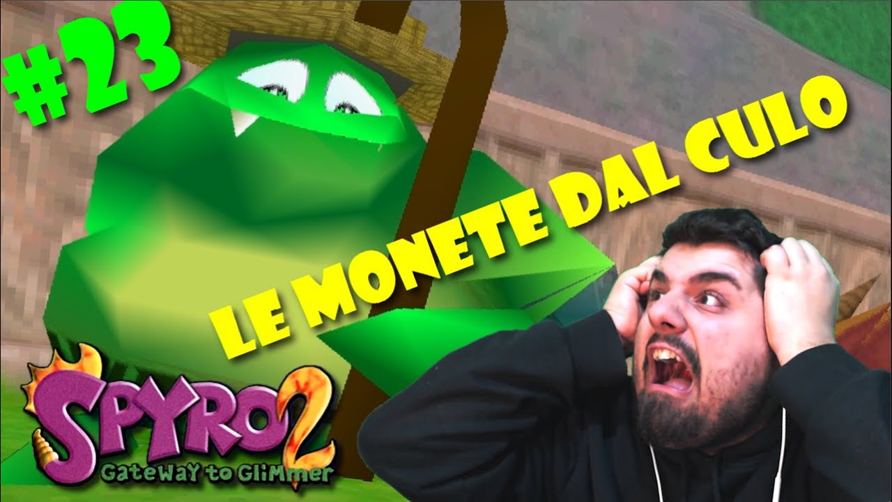 Spyro 2: Gateway to Glimmer - Ep. #23 - Le monete dal culo