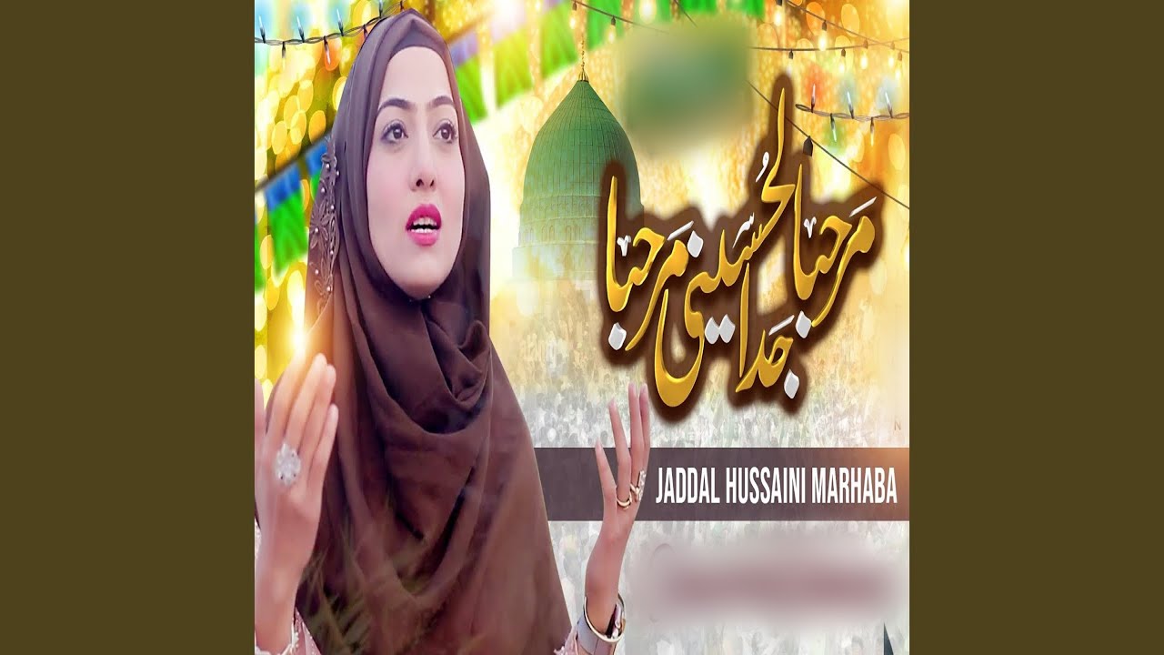 Jaddal Hussaini Marhaba