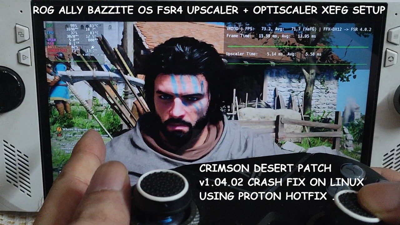 Патч Crimson Desert v1.04.02 Proton Hotfix для устранения сбоев в Linux | Настройка Rog Ally FSR ...
