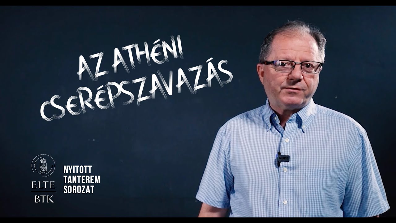 Az athéni cserépszavazás – A leletek tükrében | NYITOTT TANTEREM 5. epizód