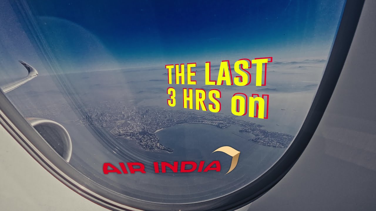 [№2] The LAST 3 HRs on Air India's 6 HRs A350-900 BUSINESS CLASS TRIP | Stunning Mumbai Bay Views!