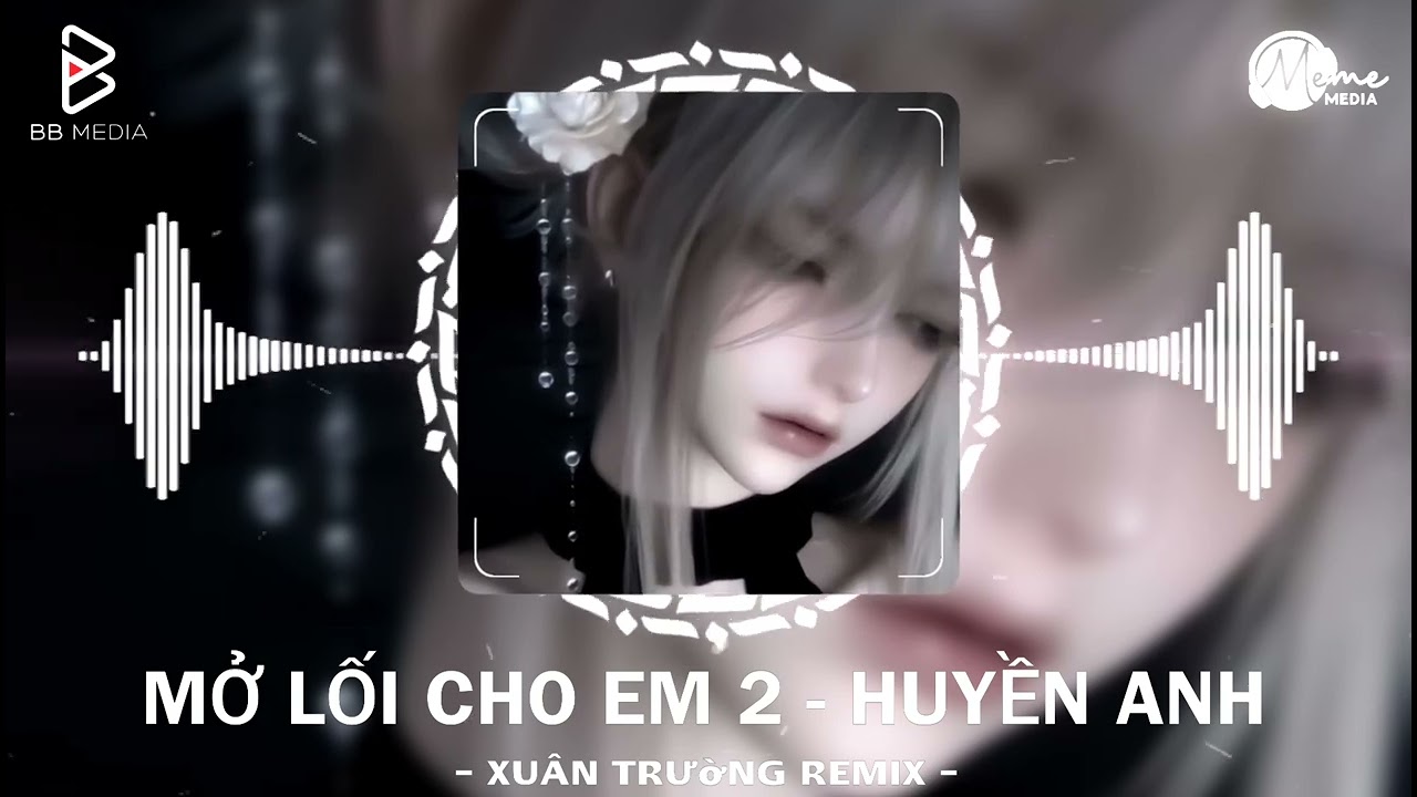 Mở Lối Cho Em 2 (Trí Thức Remix) - Huyền Anh Cover | Từ Lúc Em Rời Anh Đã Cắn Chặt Lên Đôi Môi Remix