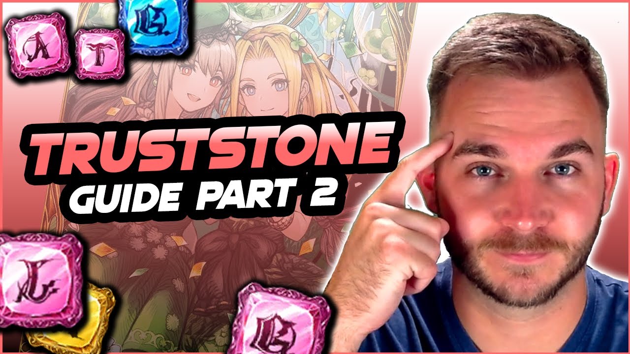 Truststone Ultimate Guide Part 2! | WoTV FFBE