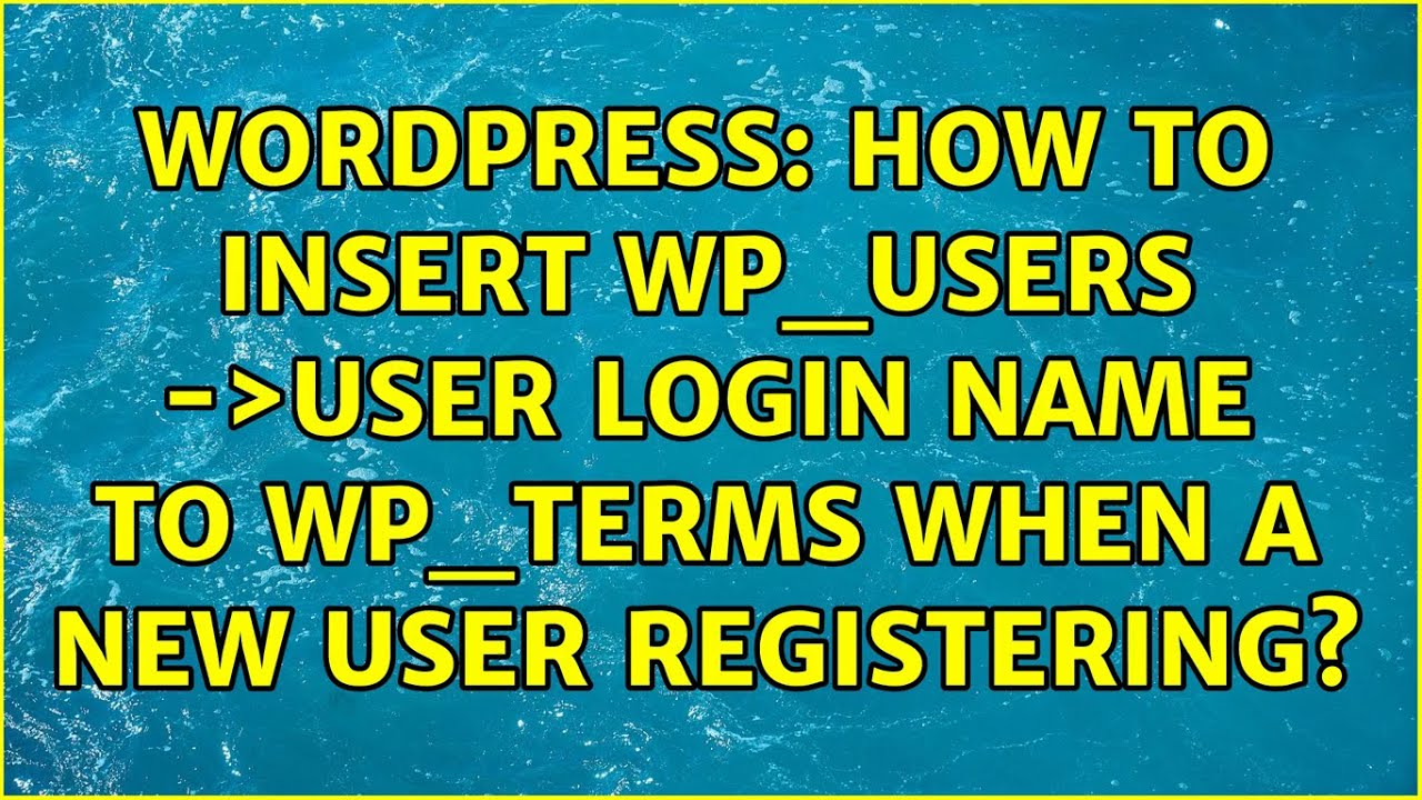 Wordpress: How to insert wp_users -＞user login name to wp_terms when a new user registering?