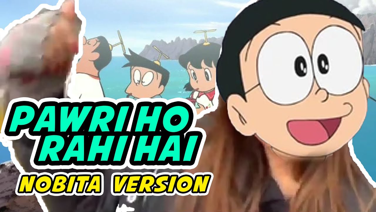 Pawri ho rahi hai - Nobita Version | Simaran Kaur | Yashraj Mukhate | Trending | Doraemon | Nobita