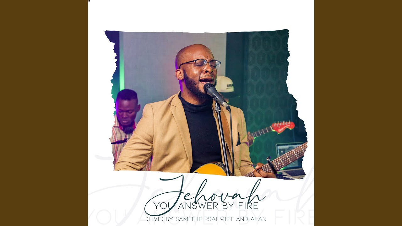 Jehovah You Answer by Fire (Live)