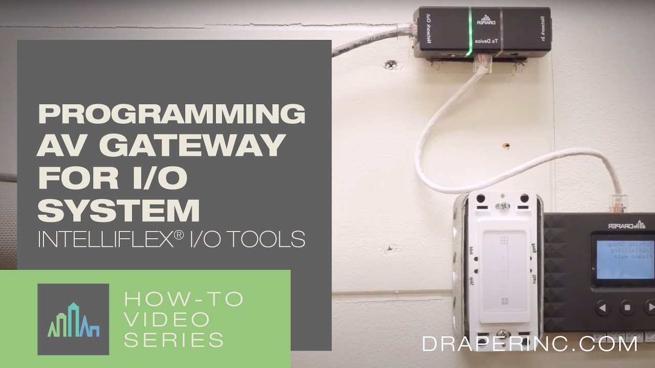 How-To Video: Programming an AV Gateway for the Intelliflex&reg; I/O System
