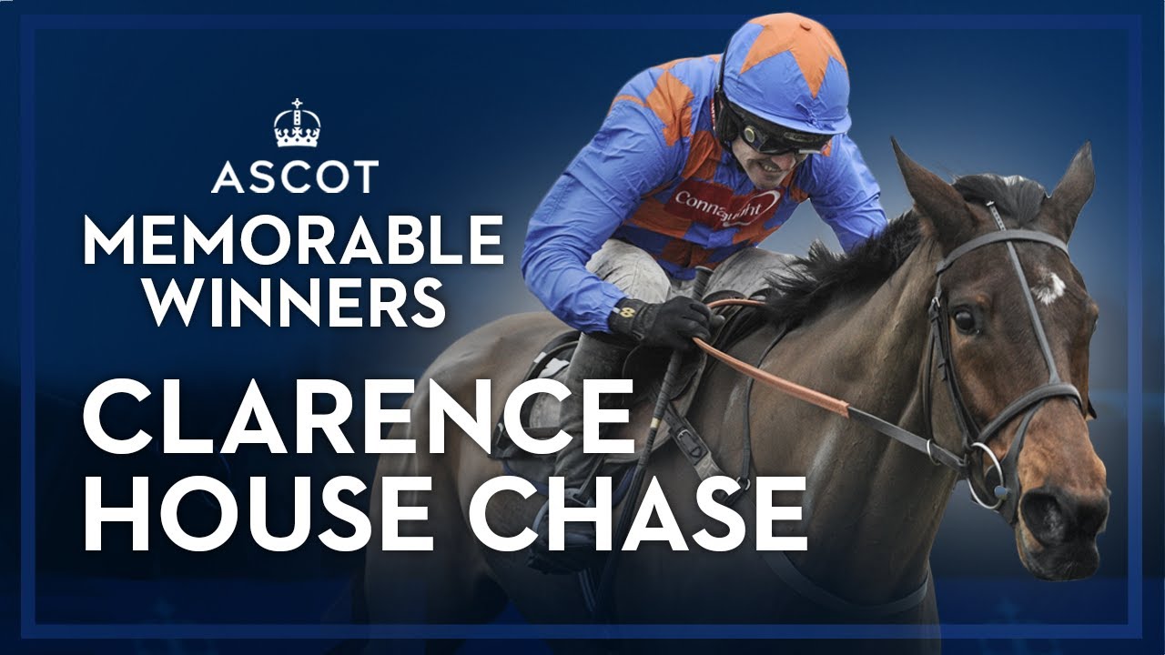 Memorable Winners: Clarence House Chase