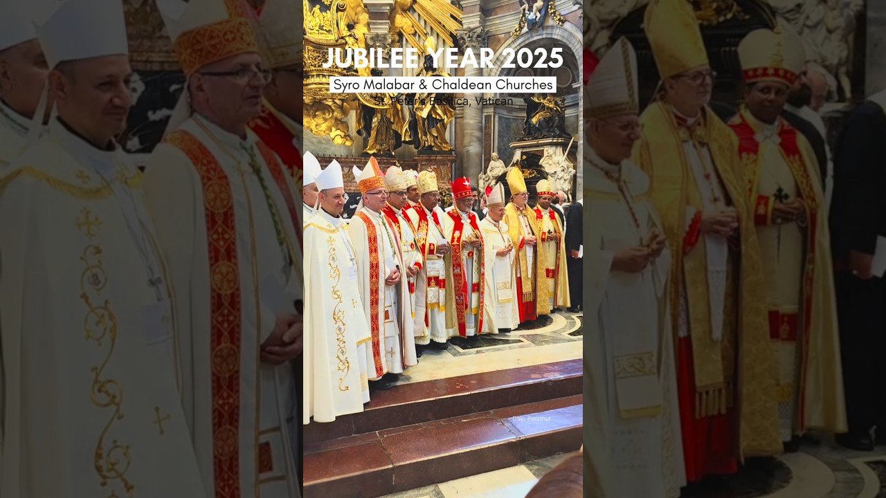 Jubilee Year 2025 - Syro Malabar & Chaldean Churches at Vatican #popeleoxiv #jubileeyear2025