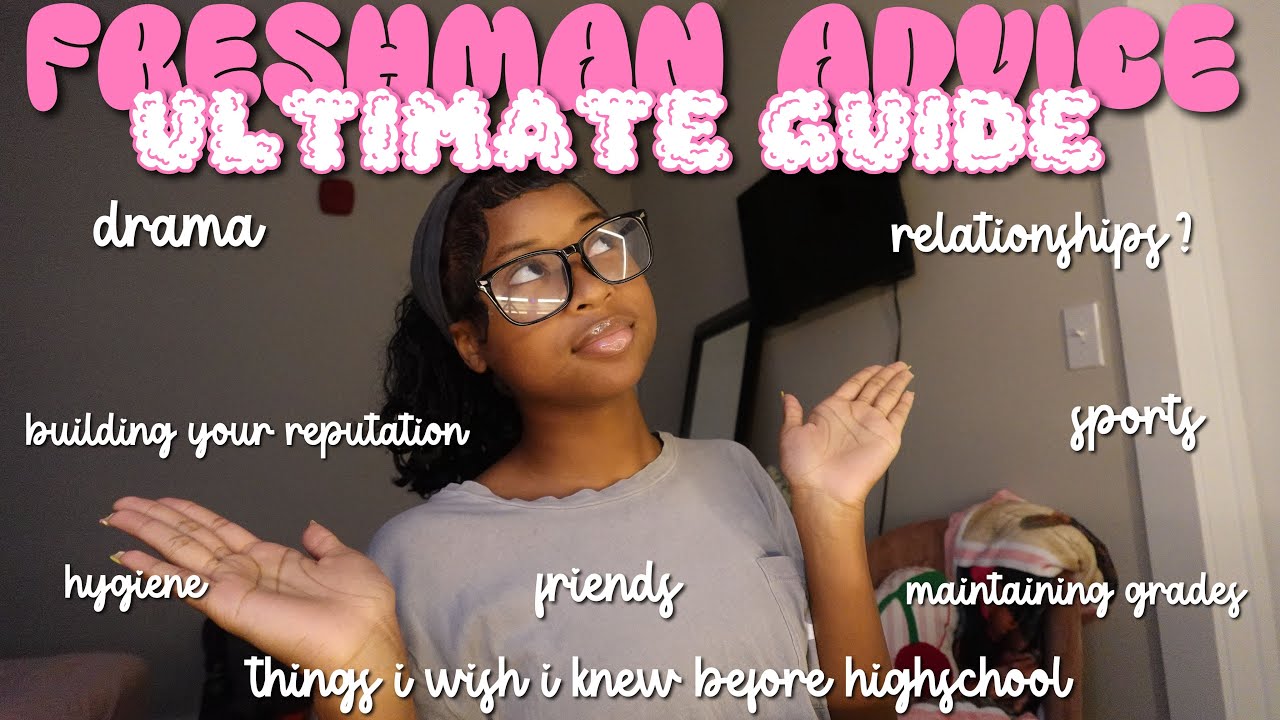 freshman advice| tips on surviving highschool!! friends, relationships, drama, grades, etc.