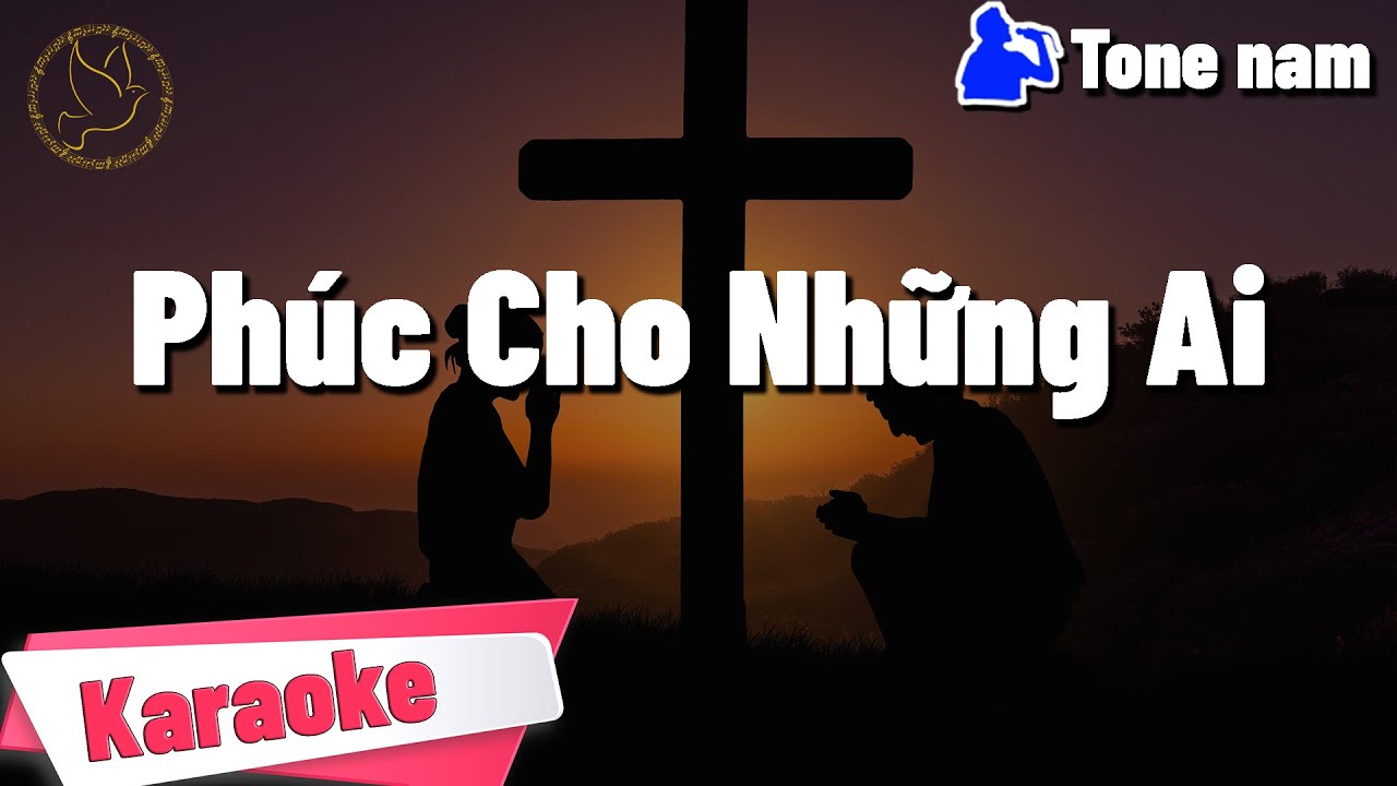 [Karaoke] Phúc Cho Những Ai | Tone nam (đáp ca TV.127 lễ hôn phối)