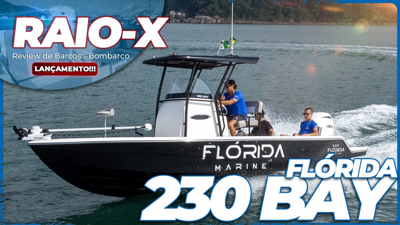 FLORIDA 230 BAY - UMA LANCHA de PESCA COM ESTABILIDADE E BANHEIRO FECHADO - Raio-X | Bombarco