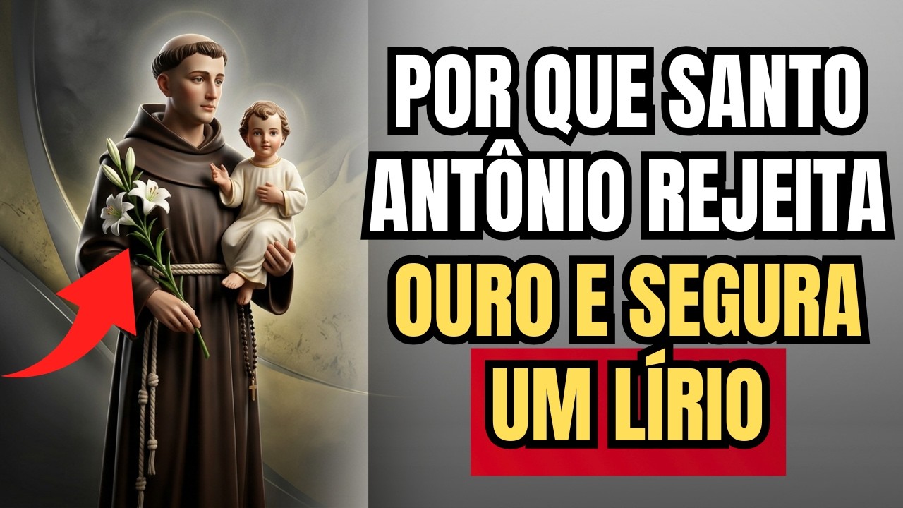 Por Que Santo Antônio Segura um Lírio e Não Uma Moeda? (e a Resposta Que Muda Sua Vida Financeira)