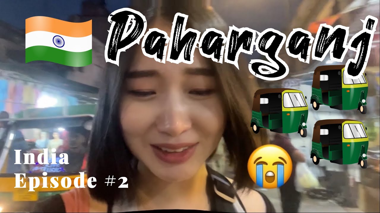 🇮🇳Korean girl survive from Paharganj in New Delhi.. India vlog 파하르간지에서 살아남기