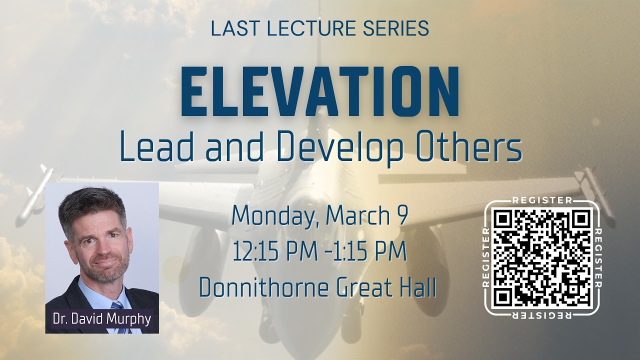 Last Lecture Series: Dr. David Murphy
