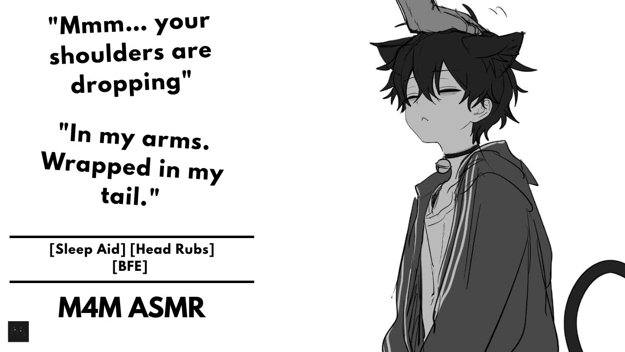 M4M • Catboy Bf Cradles You To Sleep [Sleep Aid] [Head Rubs] [BFE]