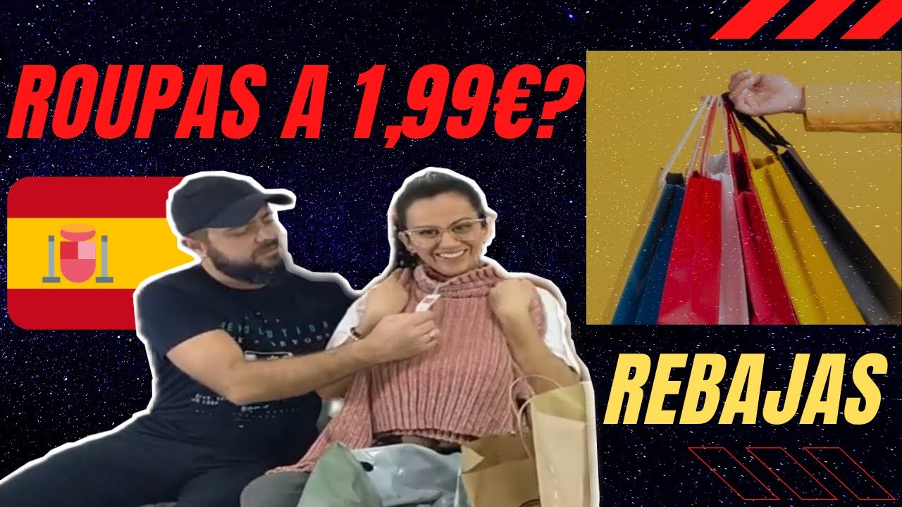 Compramos roupas baratas [ Quanto custa a roupa na Espanha]