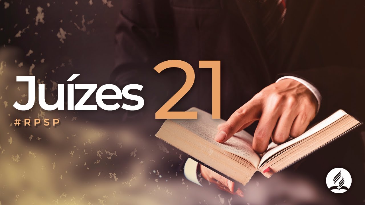 Juízes 21 - Reavivados por Sua Palavra | #RPSP