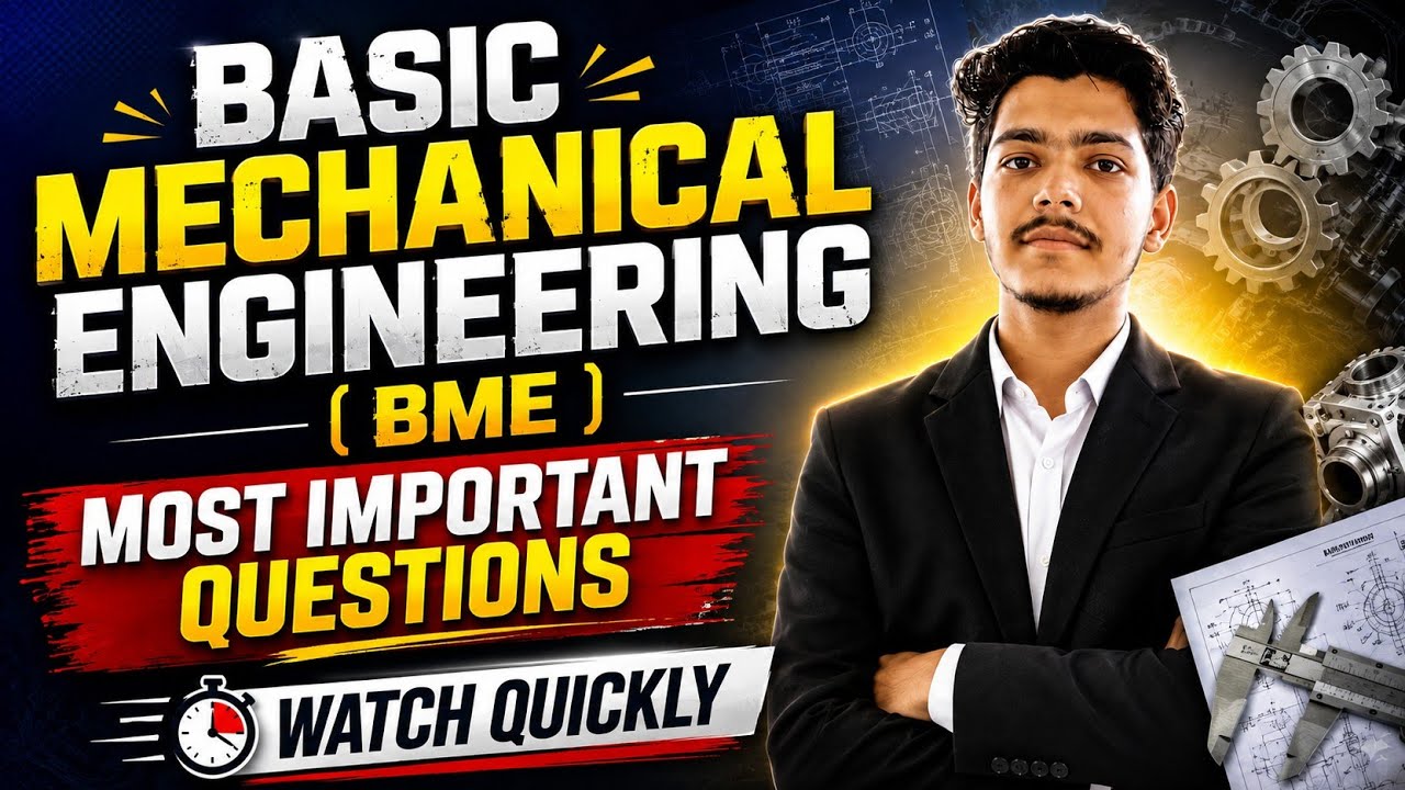 Basic mechanical engineering most important questions for exam | RGPV Examination 