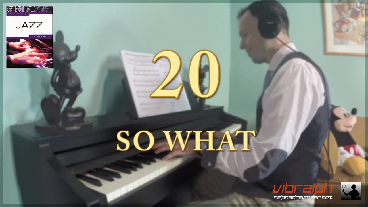 20 So what / JAZZ - Really easy piano