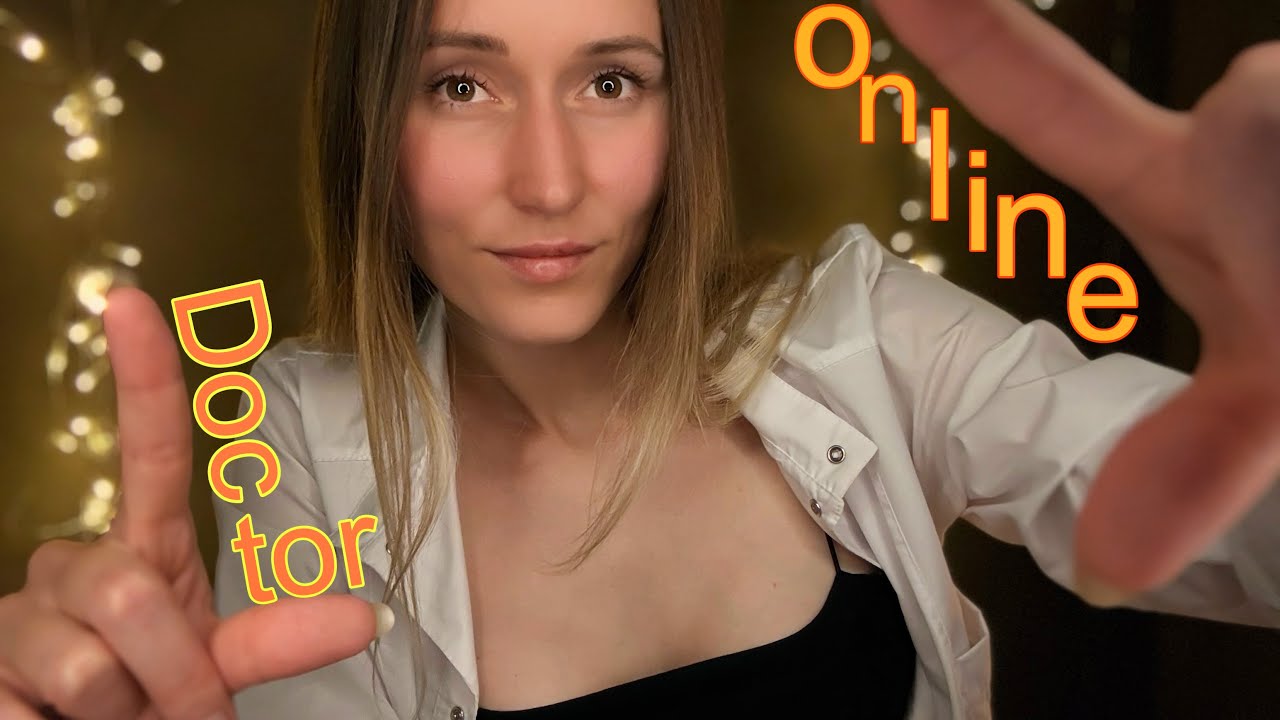 АСМР 🥺 Твой персональный Терапевт в режиме Online 😏 Доктор на удаленке 🙄