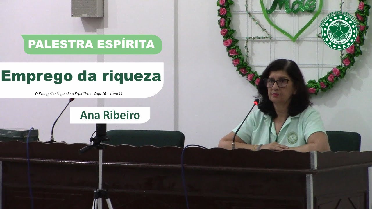#161 - EMPREGO DA RIQUEZA - PALESTRA ESPÍRITA