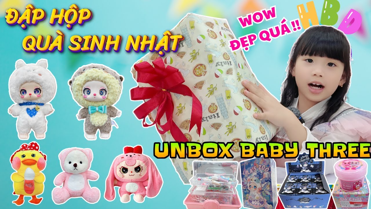 [UNBOXING] Đập Hộp Những Món Quà Sinh Nhật Của Em MiMi Bất Ngờ Vì Được Tặng 3 Baby Three Đang Hot