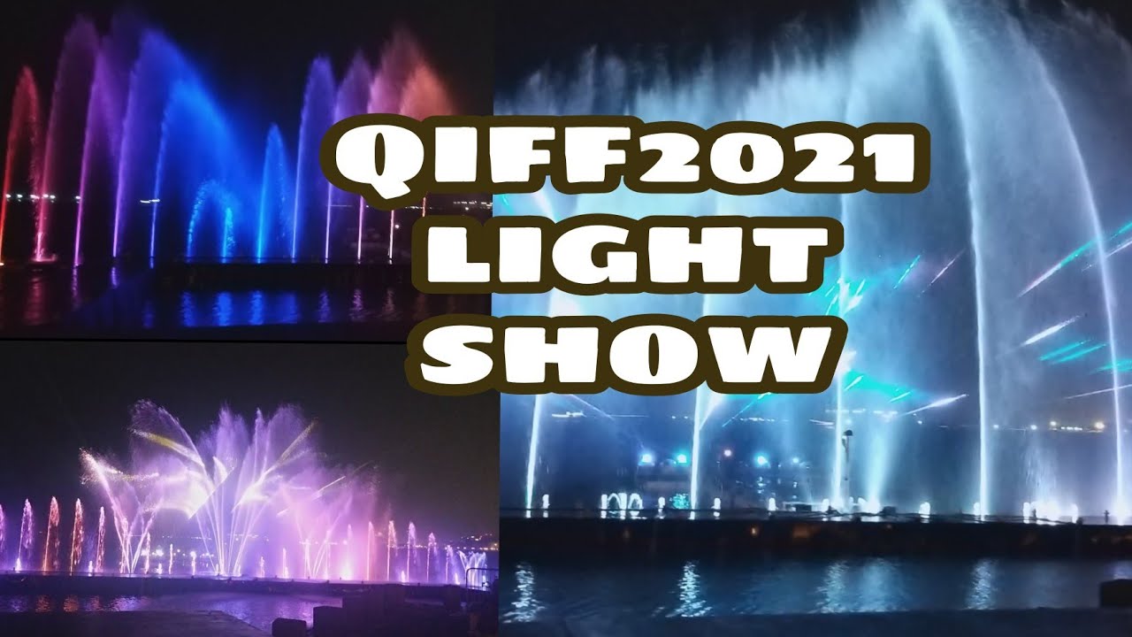 #QIFF2021 LIGHT SHOW# CORNICHE DOHA QATAR#QIFF 2021#LIGHT SHOW#ANALYN T. ELS
