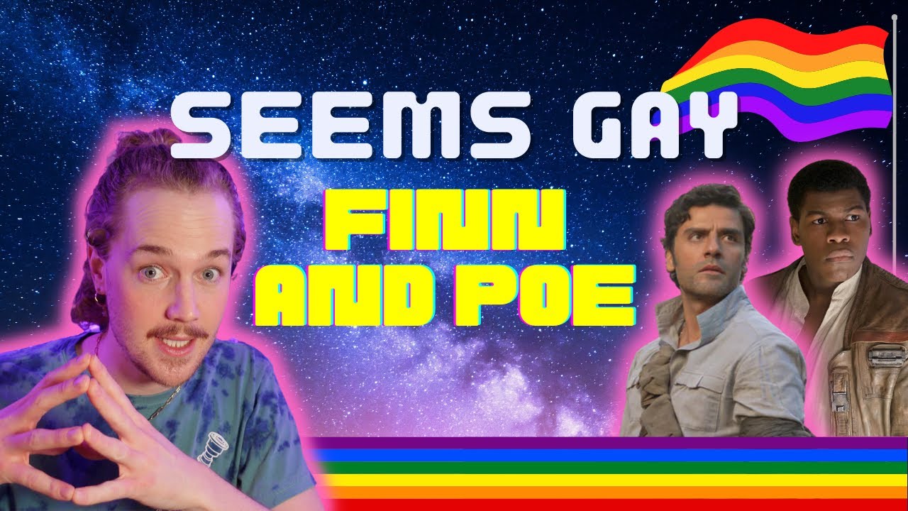 Seems Gay: Finn and Poe